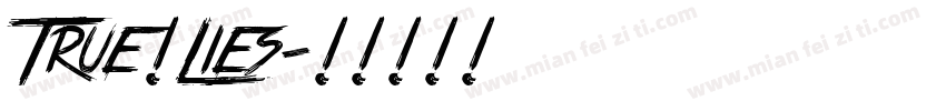 True Lies字体转换